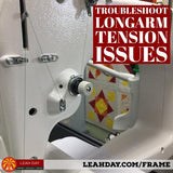 troubleshooting tensions on longarm