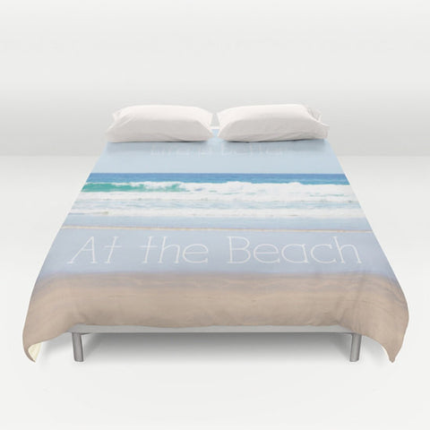 Art Duvet Cover Life Is Better At The Beach Photography Home Decor