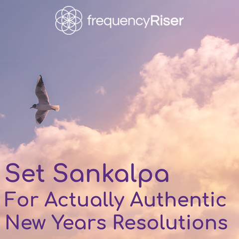 Yogi's Set Sankalpa for actually authentic new years resolutions in 2018