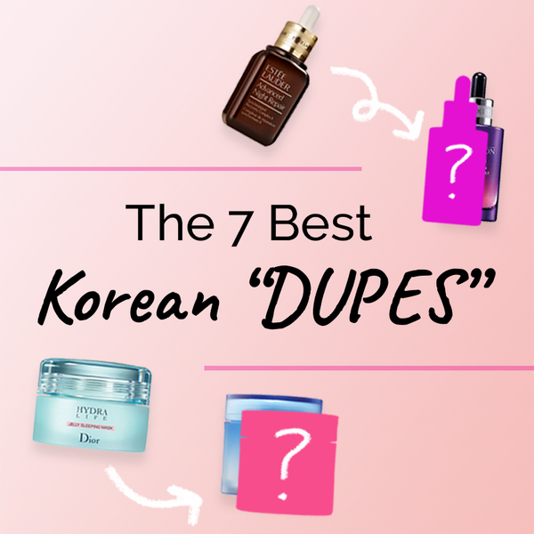 OUR 7 BEST KOREAN DUPES FOR WESTERN PRODUCTS
