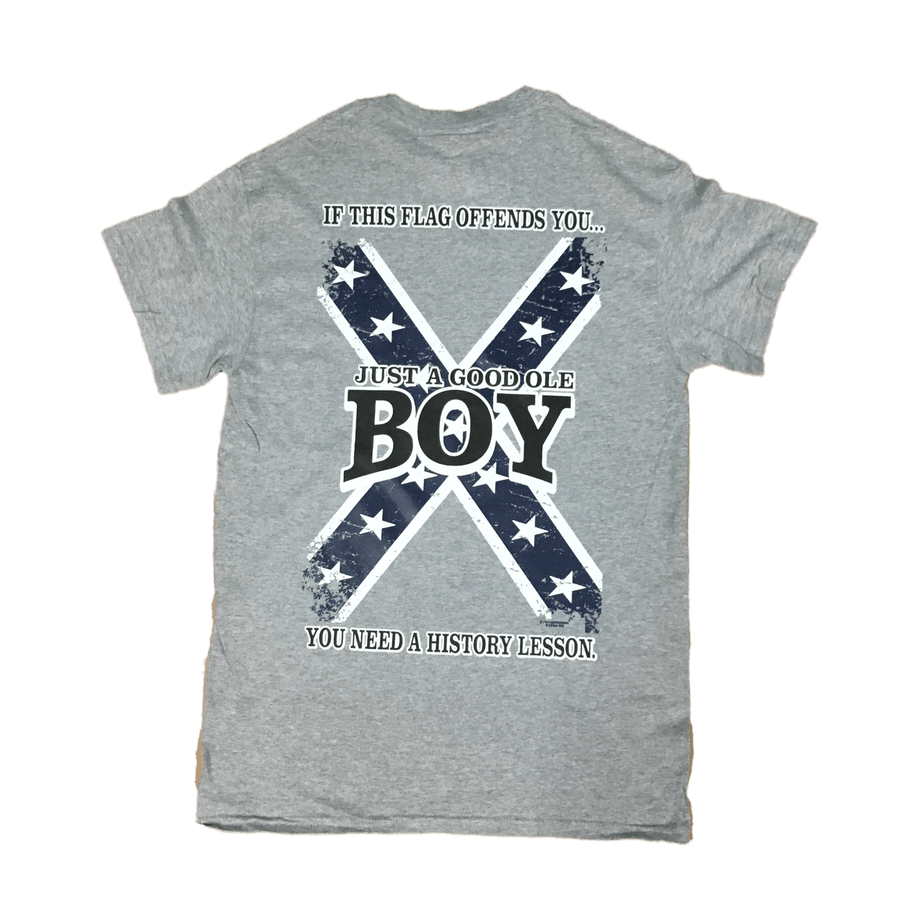 Good Ole' Boy Needs A History Lesson T-Shirt – The Dixie Shop