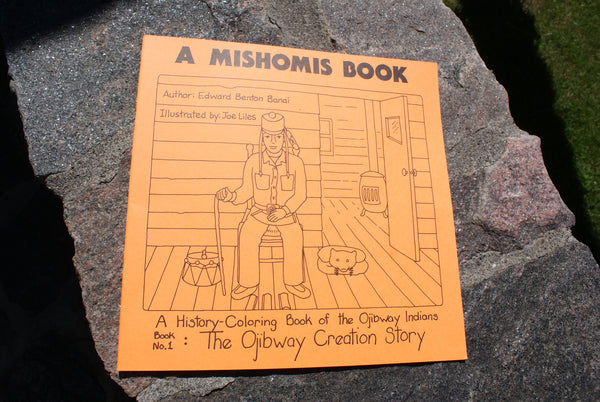 The Mishomis Book A Book On The Anishnaabe People By Edward