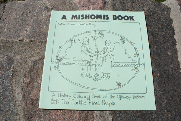 The Mishomis Book The Voice Of The Ojibway Bentonbanai Edward