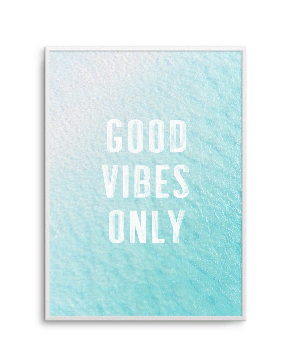 Good vibes only перевод. Постер good Vibes only. Good Vibes only poster.