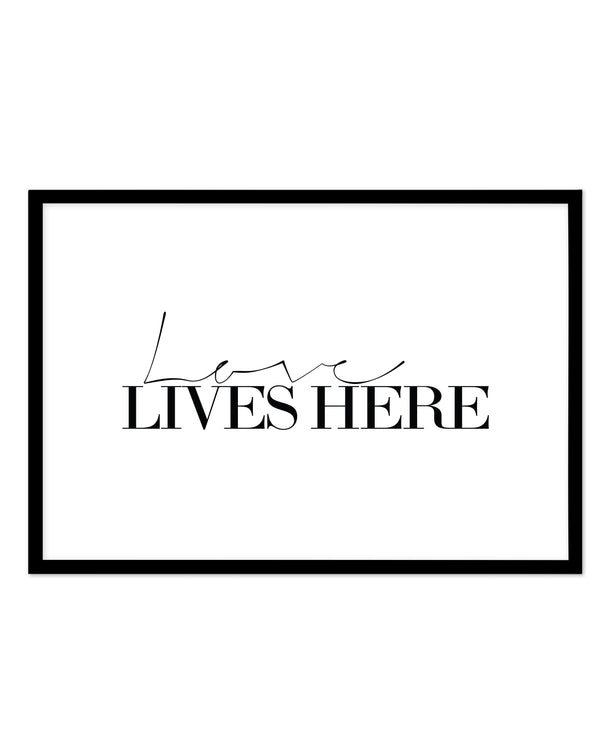 Love Lives Here - Olive et Oriel | Shop Art Prints & Posters Online
