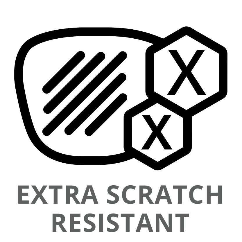 Extra Scratch Resistant