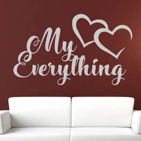 my everything wall art sticker