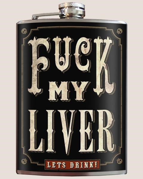 Fuck My Liver Flask