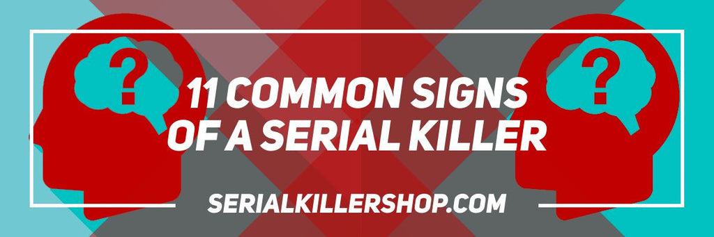 what makes a serial killer became a serial killer