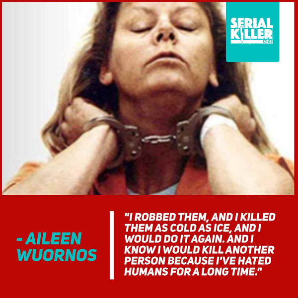 Aileen Wuornos Interview Quotes