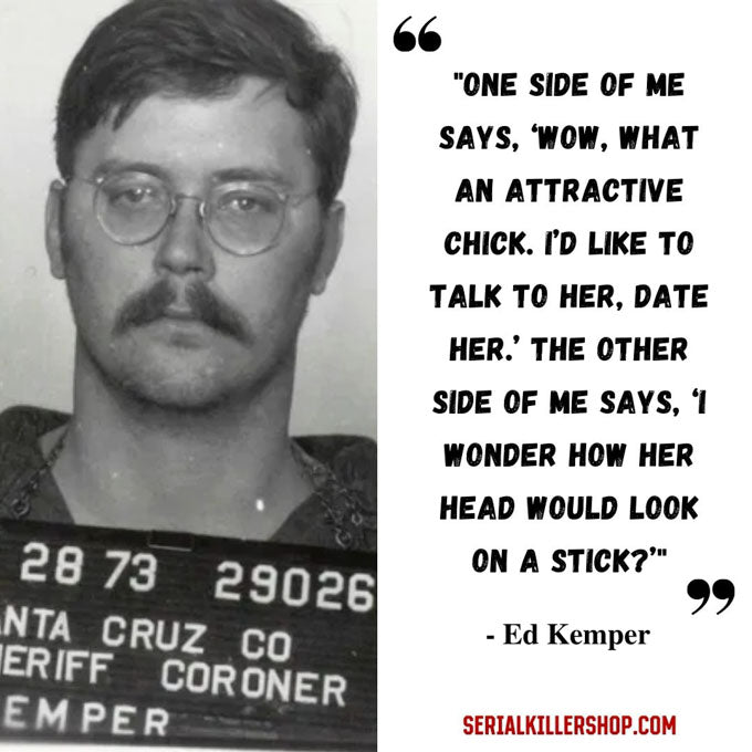 Amazing Ed Kemper Quotes in the world The ultimate guide 