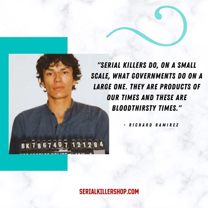 Richard Ramirez Night Stalker Quote