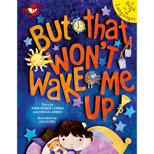 But That Won T Wake Me Up A Filipino Book For Kids