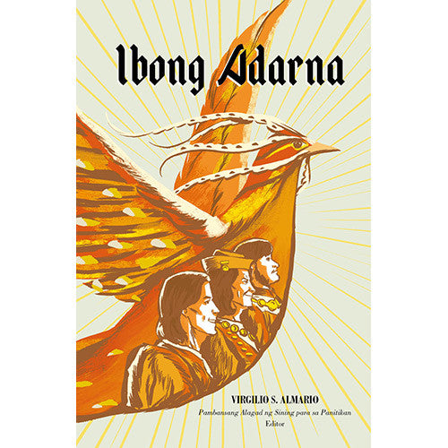 Ibong Adarna with annotations by Virgilio Almario – Adarna House