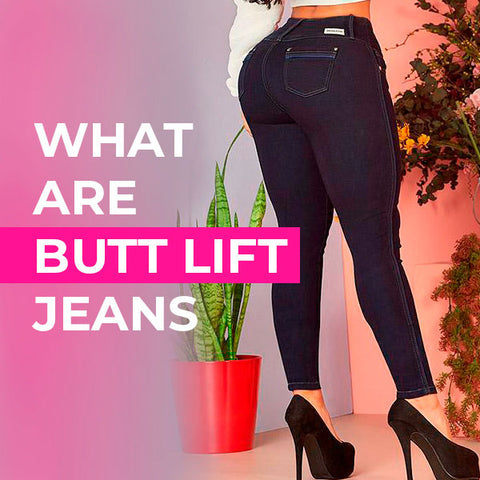What are butt lift jeans?