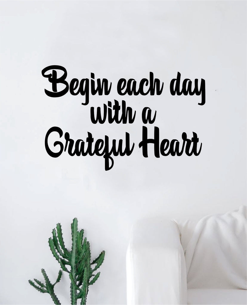 Begin Each Day Grateful Heart Quote Wall Decal Sticker Bedroom Room Ar Boop Decals