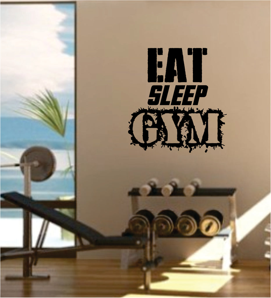 Eat Sleep Gym Quote Fitness Health Work Out Decal Sticker Wall Vinyl A Boop Decals