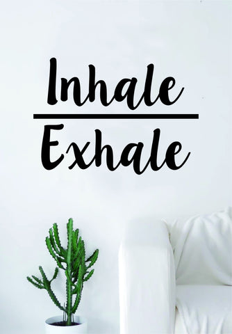 Inhale Exhale Quote Decal Sticker Wall Vinyl Art Decor Namaste Yoga Mandala Om Meditate Zen Buddha Lotus