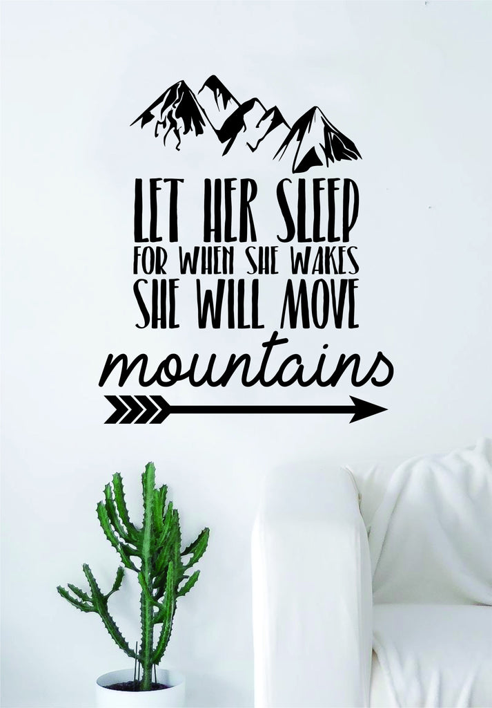 Let Her Sleep Move Mountains Quote Decal Sticker Wall Vinyl Art Decor Boop Decals