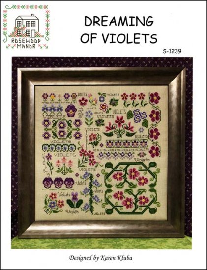 Dreaming of Violets by Rosewood Manor Counted Cross Stitch Pattern