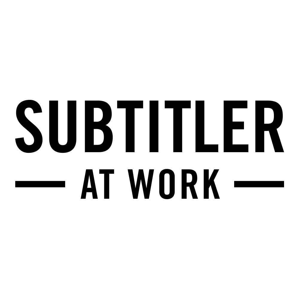 working as subtitler