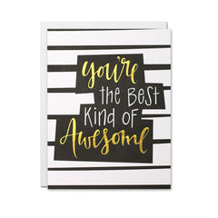you're the best kind of awesome card