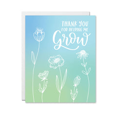 Thank you for helping me grow card