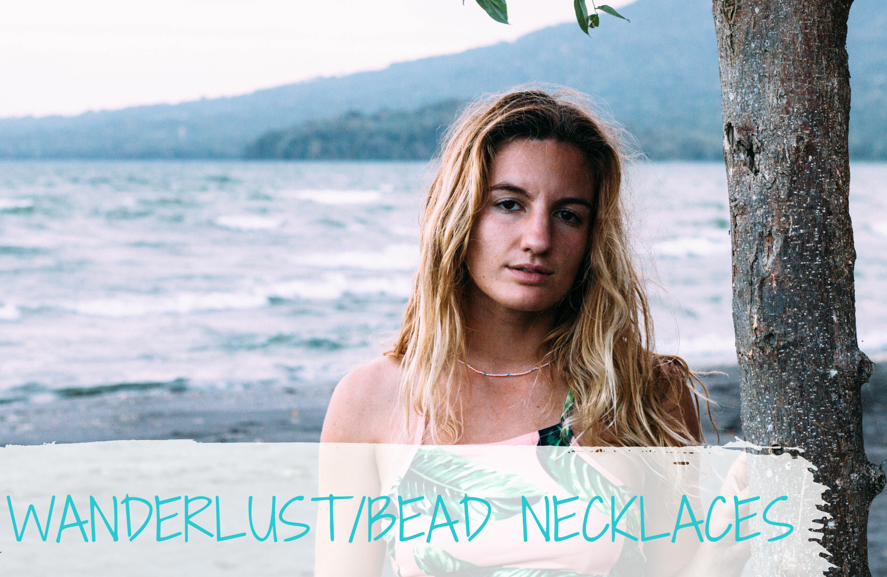 Wanderlust / Beaded Necklaces