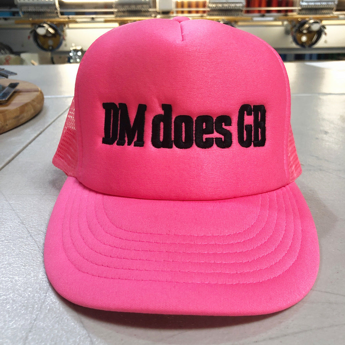 DM does GB - Hot Pink Trucker Hat