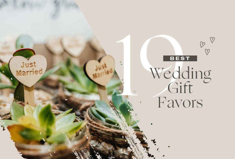 19 Best Wedding Gift Favors