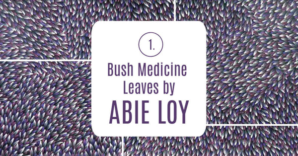 Top-Gemälde des Jahres 2018: Bush Medicine Leaves von Abie Loy Kemarre
