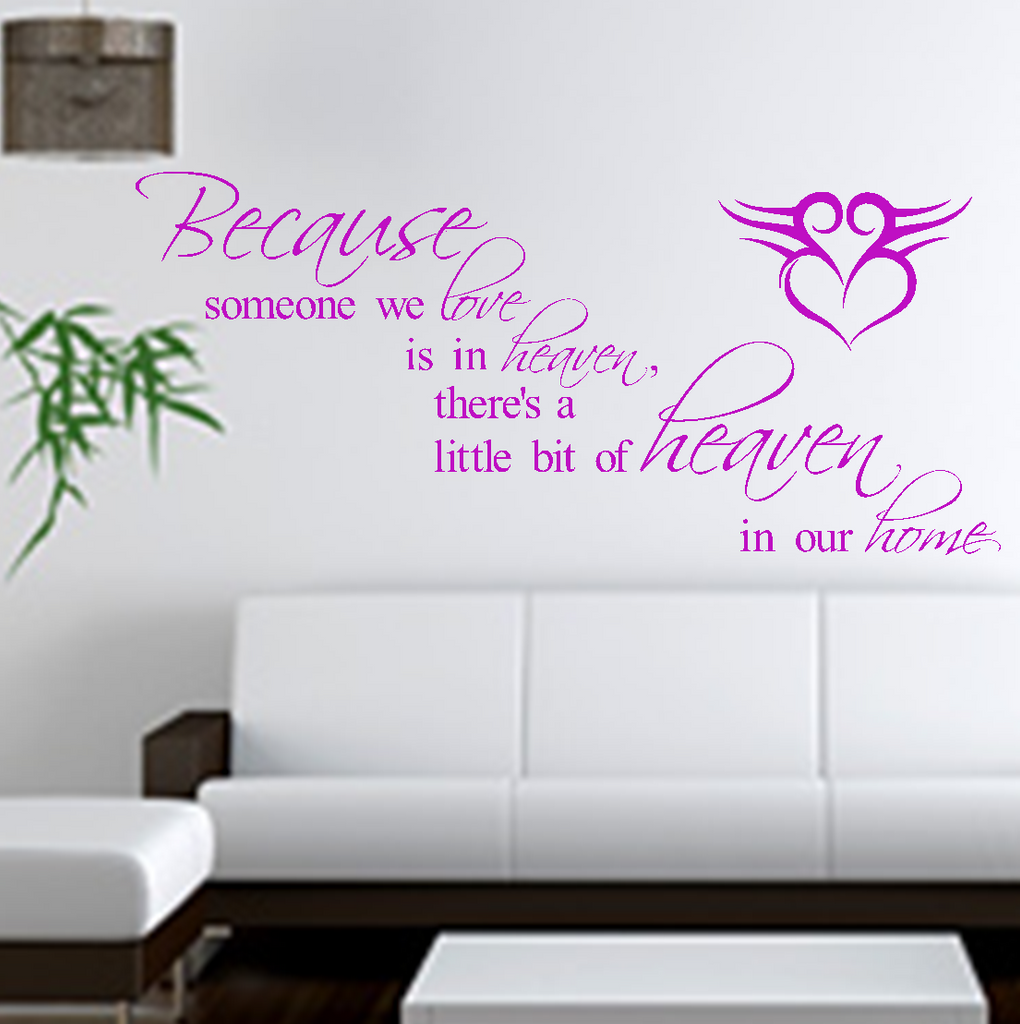 Because Someone We Love Is In Heaven Vinyl Wall Art Quote Decal Sticker Home