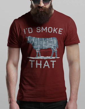 I'D Smoke That Tee - Mandy's Custom Tack