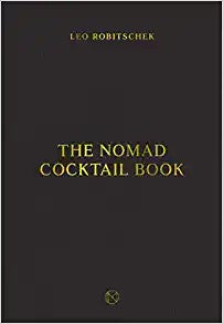 The Nomad Cocktail Book