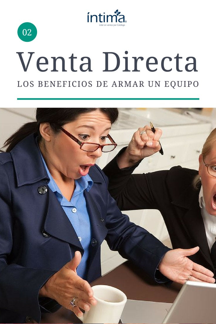 Sabes cuales son los beneficios de armar tu equipo de ventas directas? Descúbrelos!