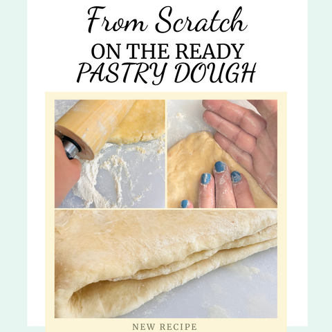 From Scratch Pastry Dought