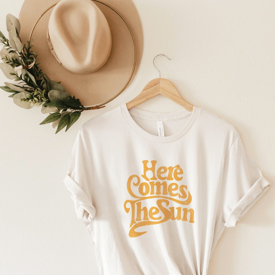 HERE COMES THE SUN Tee, Two Colors