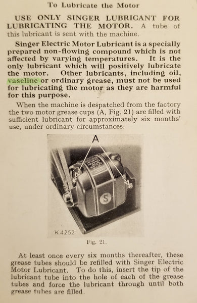 Do not put Vaseline petroleum jelly in your Singer Featherweight Motor!