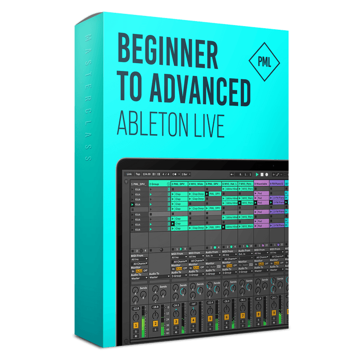 Course: Beginner to Advanced in Ableton Live - Music Production from Start To Finish