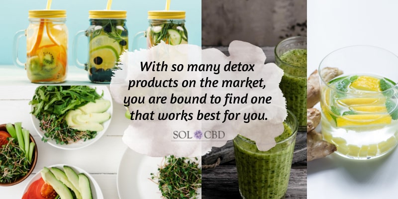 With so many detox products on the market, you are bound to find one that works best for you.