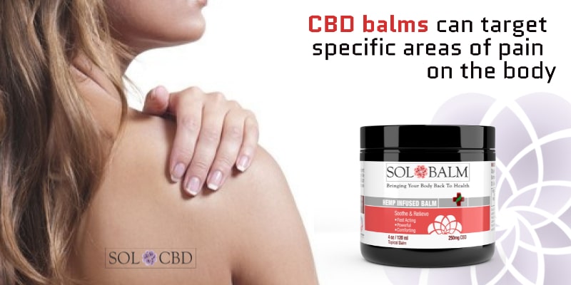 CBD balms can target specific areas of pain on the body.