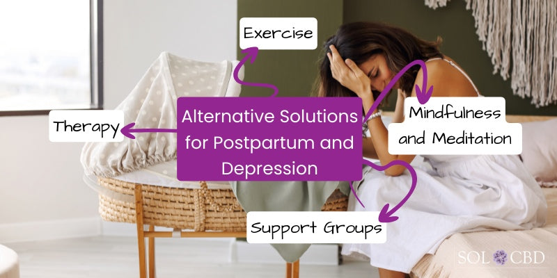 Alternative Solutions for Postpartum Anxiety and Depression