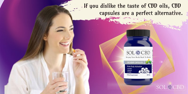 If you dislike the taste of CBD oils, CBD capsules are a perfect alternative.
