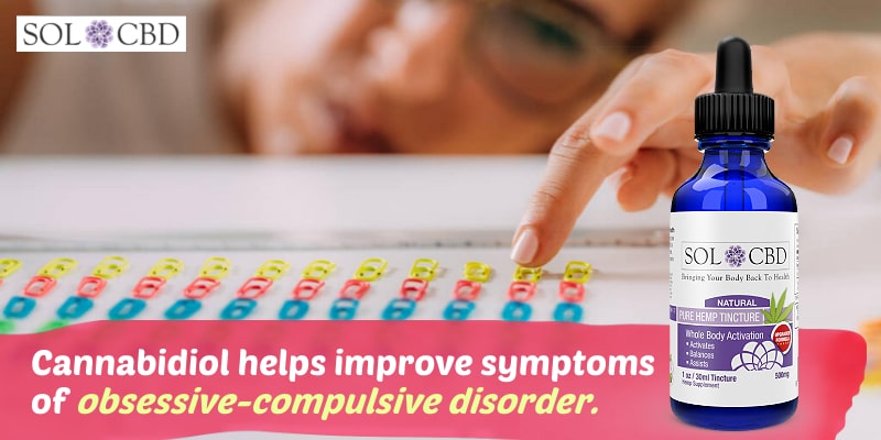 Cannabidiol helps improve symptoms of obsessive-compulsive disorder.