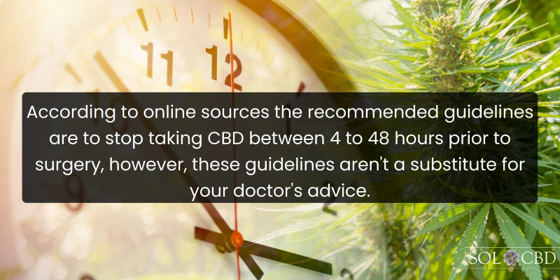 CBD Before Surgery: When to Stop Taking CBD / Cannabis