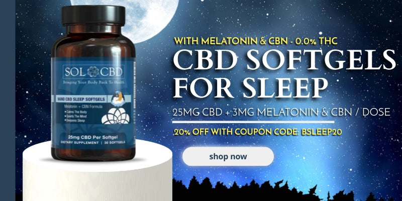 CBD Softgels With Melatonin & CBN For Sleep ( 0.0% THC)