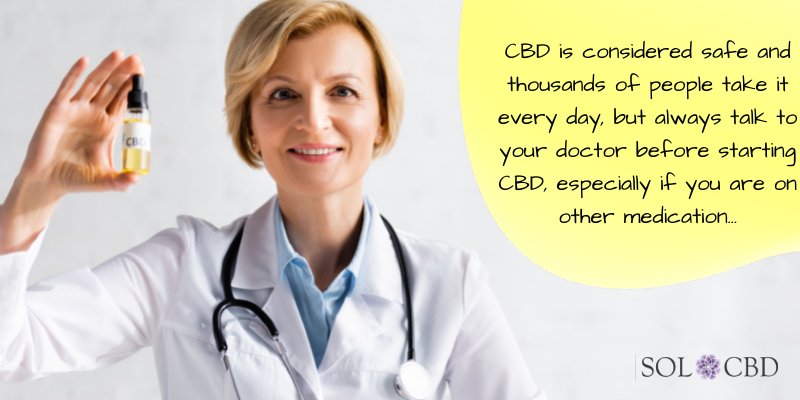 CBD (cannabidiol) is generally considered safe.
