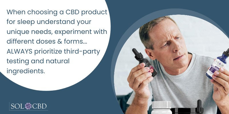 The first step in choosing a CBD product for sleep is understanding your own individual needs.