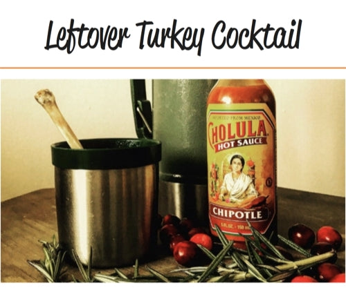 Leftover Turkey Cocktail