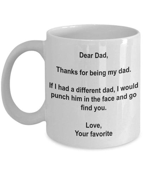 Funny Vatertag Geschenke – I 'd Punch Another Dad in das Gesicht Kaffee Tasse – Gag Geschenk Tasse aus Ihrer Lieblings-Kind